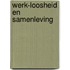 Werk-loosheid en samenleving