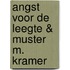 Angst voor de leegte & muster m. kramer