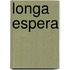 Longa espera
