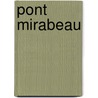 Pont mirabeau by Guillaume Apollinaire