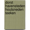 Dorst havensteden houtsneden teeken by Waarsenburg