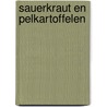 Sauerkraut en pelkartoffelen by Inez van Eyk