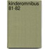 Kinderomnibus 81-82