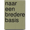 Naar een bredere basis by Drewes