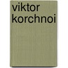 Viktor Korchnoi door J. Van Reek