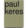 Paul Keres door J. Van Reek