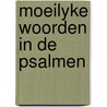 Moeilyke woorden in de psalmen door Scholten