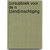 Cursusboek voor de N (zend)machtiging by A. Nijveld