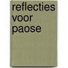 Reflecties voor paose door Onbekend