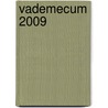 Vademecum 2009 by Unknown
