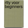 Rtty voor beginners by Unknown