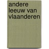 Andere leeuw van vlaanderen by Belle