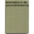 Telematica in de gezondheidszorg