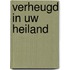 Verheugd in uw heiland
