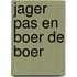 Jager pas en boer de boer