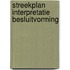 Streekplan interpretatie besluitvorming