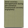 Distal coronary hemoperfusion during percutaneous transluminal coronary angioplasty door E.D. de Muinck