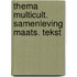 Thema multicult. samenleving maats. tekst