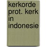Kerkorde prot. kerk in indonesie door Locher