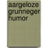 Aargeloze grunneger humor