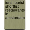 IENS Tourist Shortlist Restaurants in Amsterdam door S. Brummelhuis