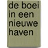 De Boei in een Nieuwe Haven