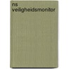 NS Veiligheidsmonitor door H.B. Ferwerda