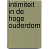 Intimiteit in de hoge ouderdom door G.A.H. Beke