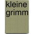 Kleine grimm