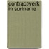 Contractwerk in Suriname