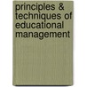 Principles & techniques of educational management by R. Imonje