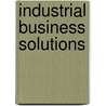 Industrial business solutions by Unknown