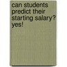 Can students predict their starting salary? Yes! by J. Hartog