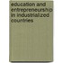 Education and Entrepreneurship in Industrialized countries