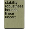 Stability robustness bounds linear uncert. door Luo