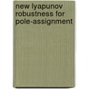 New lyapunov robustness for pole-assignment by Luo
