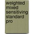 Weighted mixed sensitiving standard pro