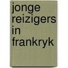 Jonge reizigers in frankryk door Patrick Reid