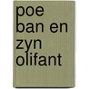 Poe ban en zyn olifant by Harry