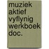 Muziek aktief vyflynig werkboek doc.