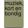 Muziek, kort en bondig door P. Bronkhorst