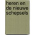Heren en de nieuwe schepsels
