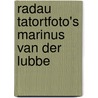 Radau tatortfoto's marinus van der lubbe door Sluik