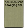 Oecumenische beweging enz door Wasserzug Traeder