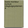 Basis monteur cursus vliegtuigsystemen 4 door Onbekend