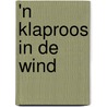 'n Klaproos in de wind door A. Kuiper