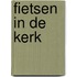 Fietsen in de kerk