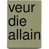 Veur die allain door K. Visscher