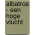 Albatros - een hoge vlucht