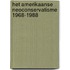 Het Amerikaanse neoconservatisme 1968-1988